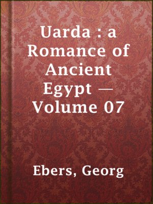 Uarda : a Romance of Ancient Egypt — Volume 07 - ebook